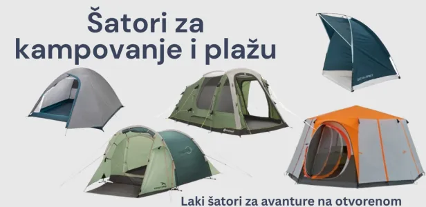 Šatori za kampovanje i šatori za plažu